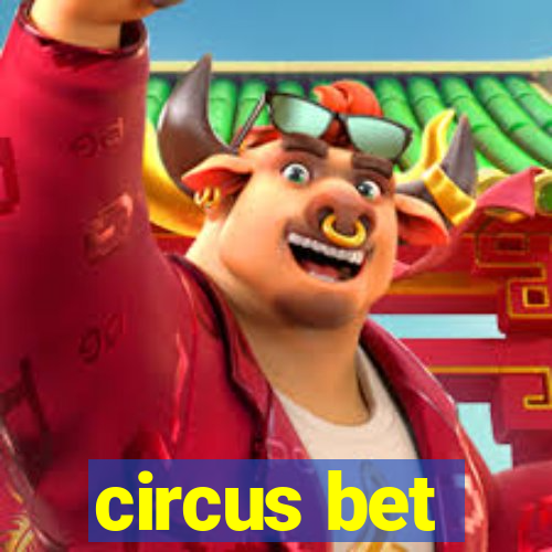 circus bet